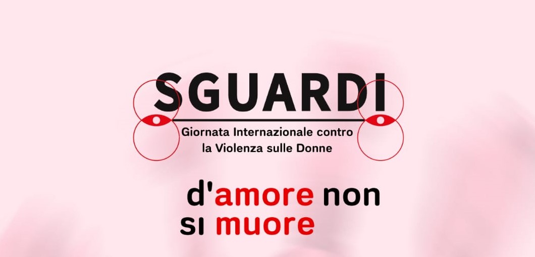 Sguardi 2022 D'amore non si muore 